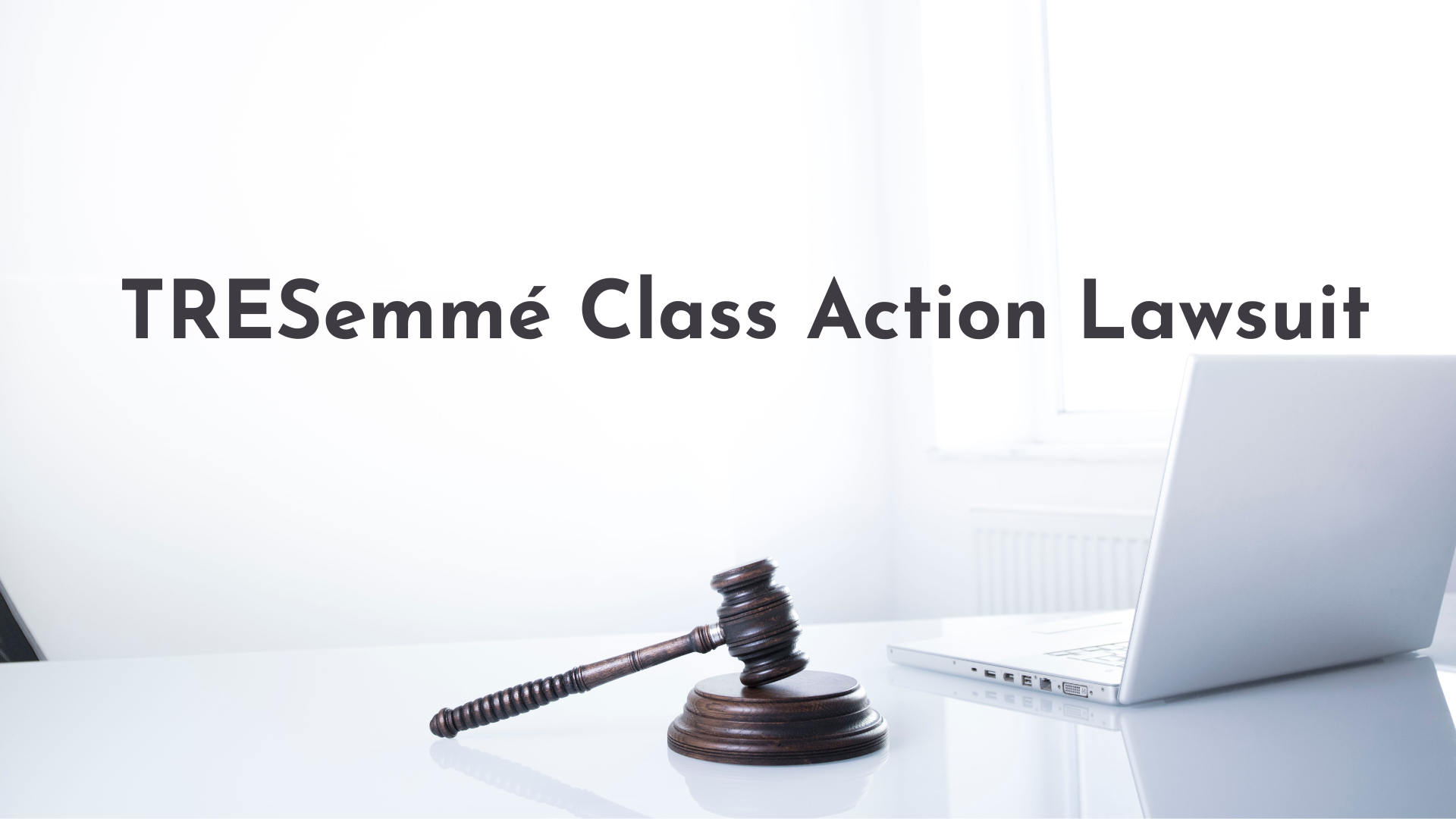 TRESemmé Class Action Lawsuit 2024 Guide